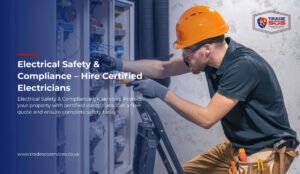 Electrical Safety & Compliance – Hire Certified Electricians
