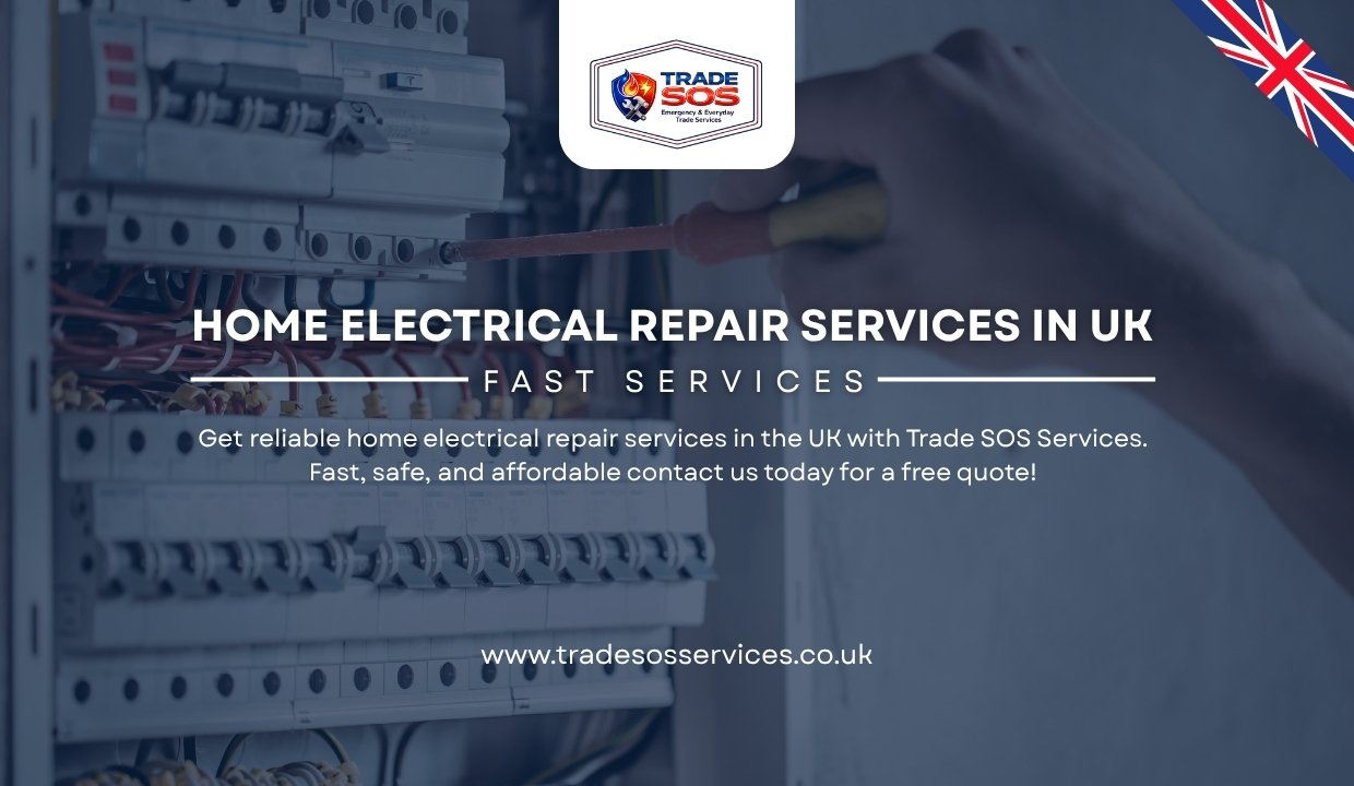 Home Electrical Repair Services in UK | Fast Service