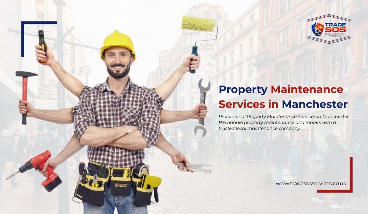 Property Maintenance Services in Manchester