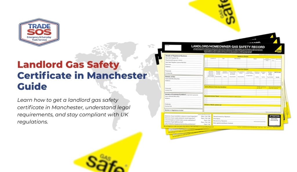 Landlord Gas Safety Certificate in Manchester Guide