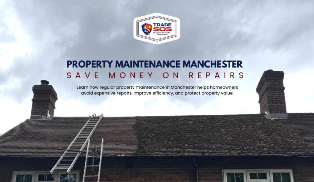 Property Maintenance Manchester