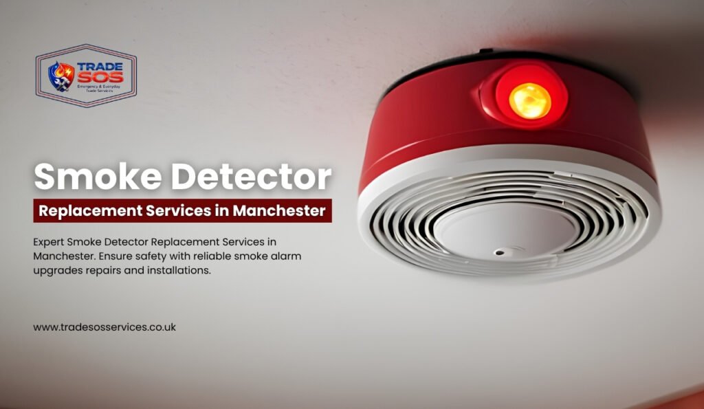 Smoke Detector Replacement Services in Manchester