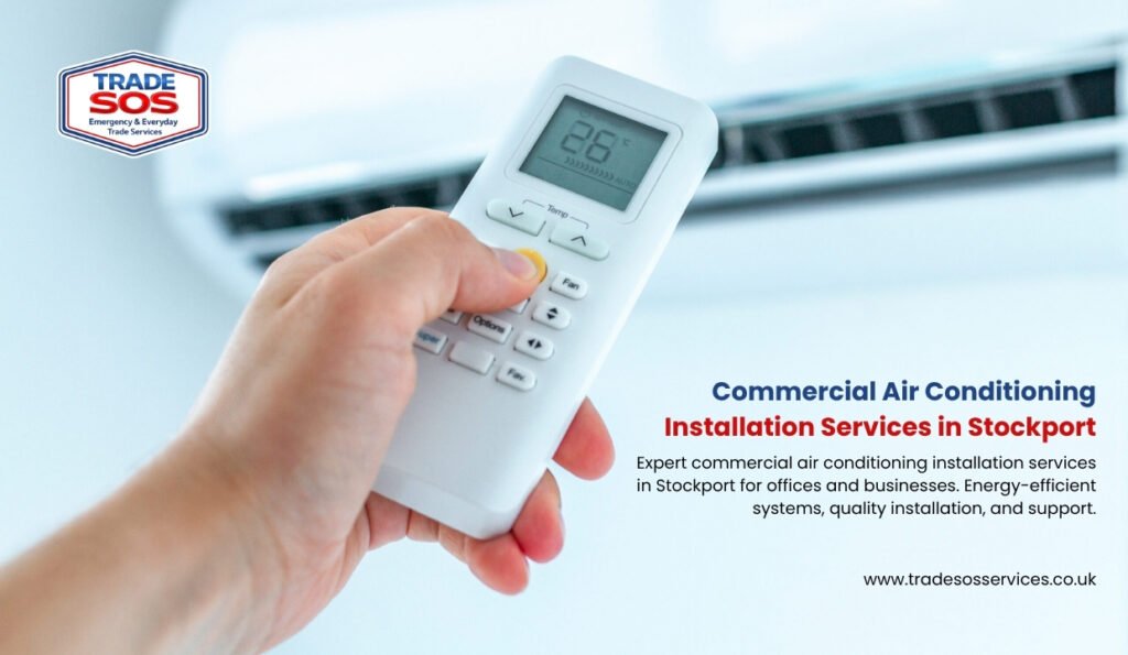 Commercial Air Conditioning Installation Services in Stockport