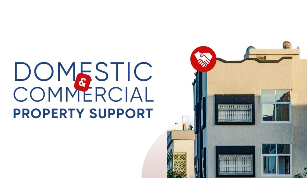 Domestic & Commercial Property Support