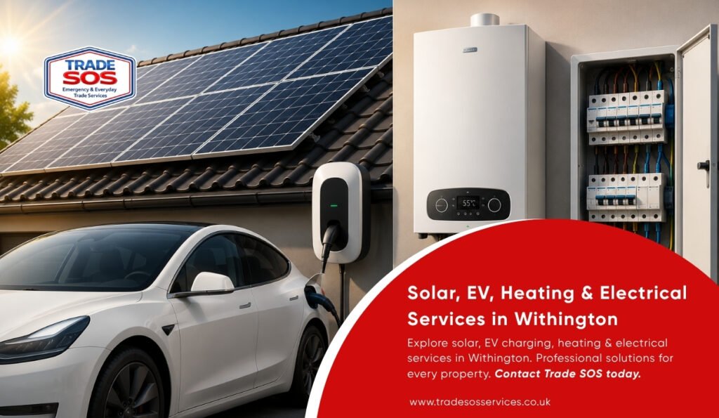 Solar, EV, Heating & Electrical Services in Withington